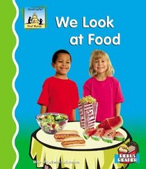 We Look at Food (First Words)