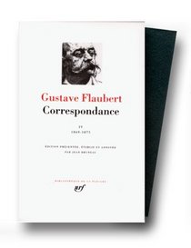 Flaubert Correspondance: 4 (French Edition)