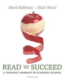 Read to Succeed: A Thematic Approach to Academic Reading (3rd Edition)