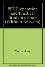 PET Preparation and Practice: Student's Book (Without Answers)