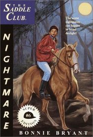 Nightmare #6 (Saddle Club Super Edition (Hardcover))