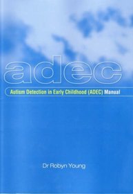 Autism Detection in Early Childhood (ADEC) Manual