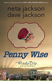 Penny Wise (Windy City Neighbors, Bk 3)