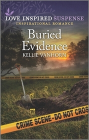 Buried Evidence (Love Inspired Suspense, No 906)