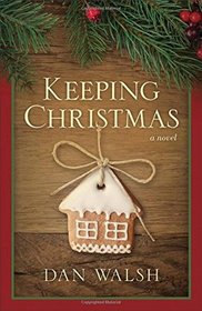 Keeping Christmas (Thorndike Press Large Print Christian Fiction)
