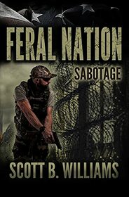 Feral Nation - Sabotage (Feral Nation Series)