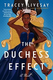 The Duchess Effect (American Royalty, Bk 2)