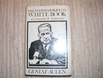 Dag Hammarskjold's white book: An analysis of 'Markings'