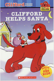 Clifford Helps Santa (Clifford the Big Red Dog) (Big Red Reader)