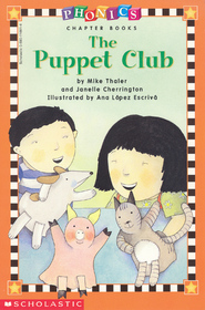 The Puppet Club (Phonics chapter book)