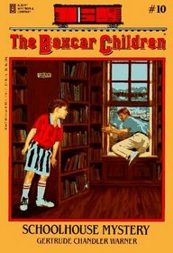 Schoolhouse Mystery (Boxcar Children, Bk 10)