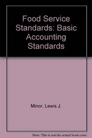 Basic accounting standards (The L.J. Minor foodservice standards series)