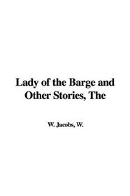 The Lady of the Barge and Other Stories