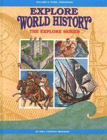 Explore World History, First Edition