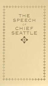 Chief Seattle's Speech (1853)