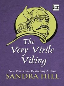 The Very Virile Viking (Viking II, Bk 3) (Large Print)