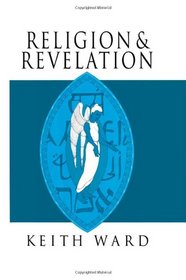 Religion and Revelation: A Theology of Revelation in the World's Religions