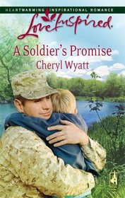 A Soldier's Promise (Wings of Refuge, Bk 1) (Love Inspired, No 430)