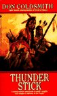 Thunderstick (Spanish Bit Saga, Bk 21)