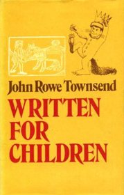 Written for Children: an Outline of English Language Children's Literature: An Outline of English-Language Children's Literature