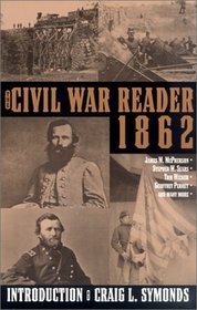 The Civil War Reader: 1862