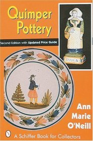 Quimper Pottery (A Schiffer Book for Collectors)