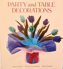 Party and Table Decorations (Creative Design)