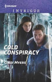 Cold Conspiracy (Eagle Mountain Murder Mystery: Winter Storm Wedding, Bk 3) (Harlequin Intrigue, No 1884)