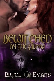 Bewitched by the Alpha: Bite of the Moon