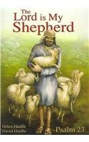 The Lord is My Shepherd: Psalm 23
