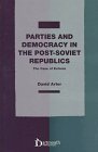 Parties and Democracy in the Post-Soviet Republics: The Case of Estonia (Parties & democracy)