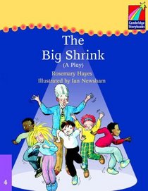 Cambridge Plays: The Big Shrink ELT Edition (Cambridge Storybooks)
