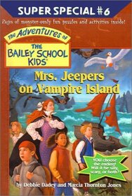Mrs. Jeepers on Vampire Island (Adventures of the Bailey School Kids Super Special (Library))