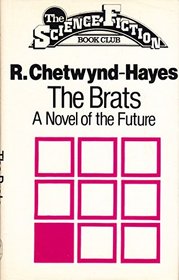 THE BRATS: A NOVEL OF THE FUTURE.