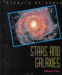 Stars And Galaxies (Secrets of Space Series)