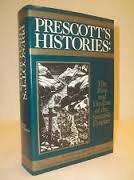 Prescott's Histories: Rise and Decline of the Spanish Empire