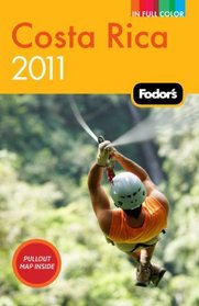 Fodor's Costa Rica 2011 (Full-Color Gold Guides)