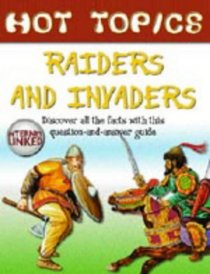 Raiders and Invaders (Hot Topics)