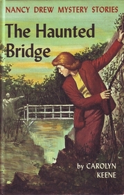 The Haunted Bridge (Nancy Drew Files)