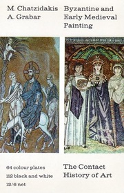 Byzantine and Early Mediaeval Painting (Contact History of Art)