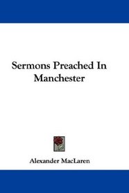 Sermons Preached In Manchester