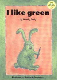 I Like Green (Fiction 1 Beginner) (Longman Book Project)