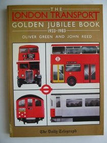 The London Transport golden jubilee book, 1933-1983