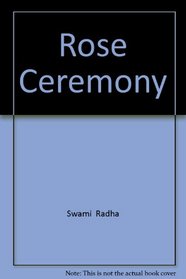 The Rose Ceremony