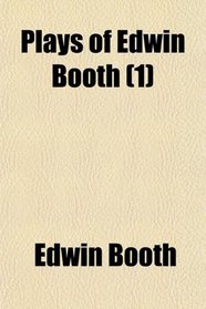 Plays of Edwin Booth (1)