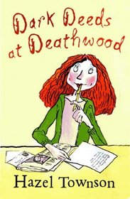 Dark Deeds at Deathwood (Deathwood Letters Series)