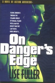 On Danger's Edge