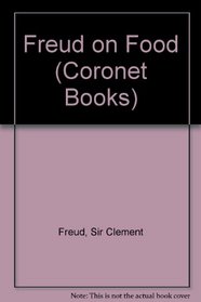 Freud on Food (Coronet Books)