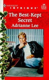 The Best-Kept Secret (Harlequin Intrigue, No 496)