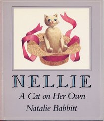 Nellie : A Cat on Her Own